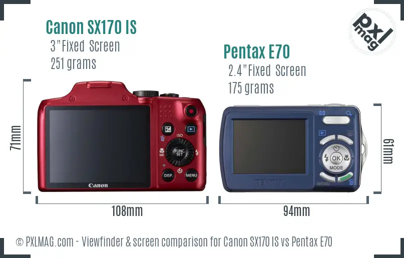 Canon SX170 IS vs Pentax E70 Screen and Viewfinder comparison Canon SX170 IS vs Pentax E70 Screen and Viewfinder comparison