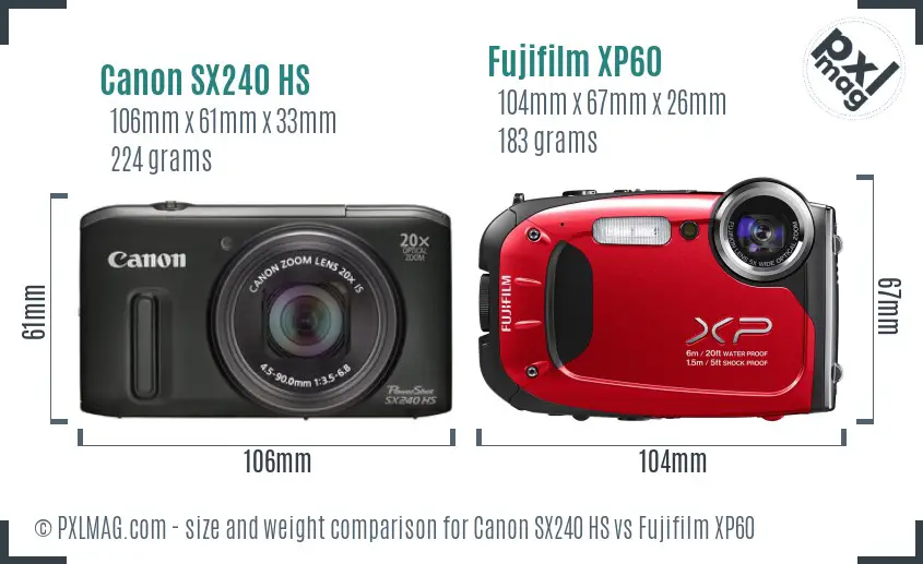 Canon SX240 HS vs Fujifilm XP60 size comparison