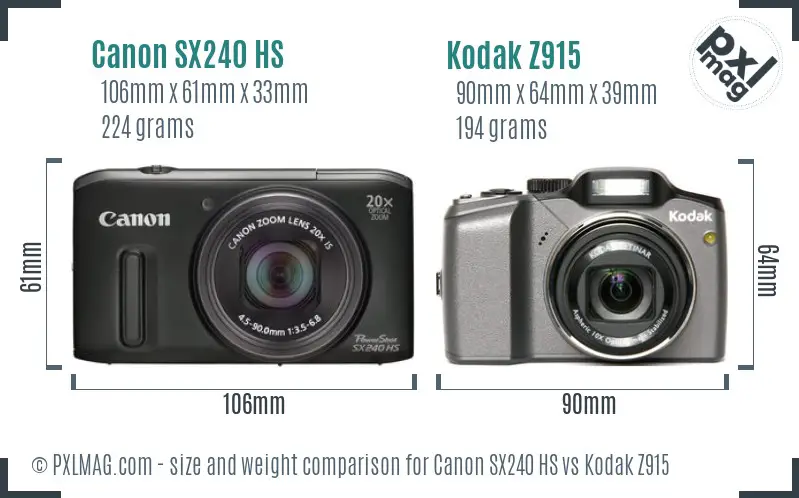 Canon SX240 HS vs Kodak Z915 size comparison