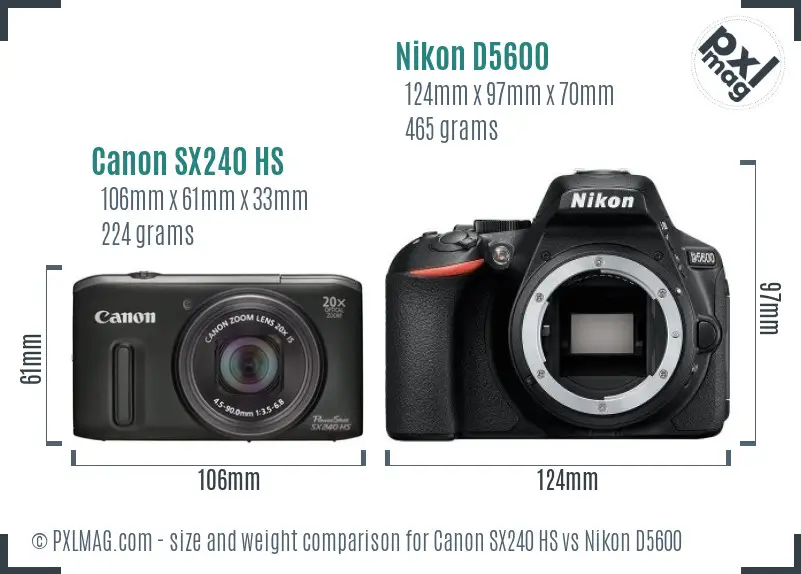 Canon SX240 HS vs Nikon D5600 size comparison