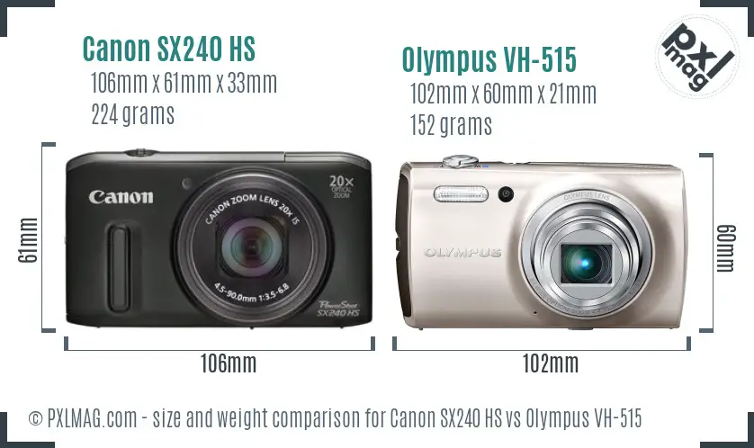 Canon SX240 HS vs Olympus VH-515 size comparison