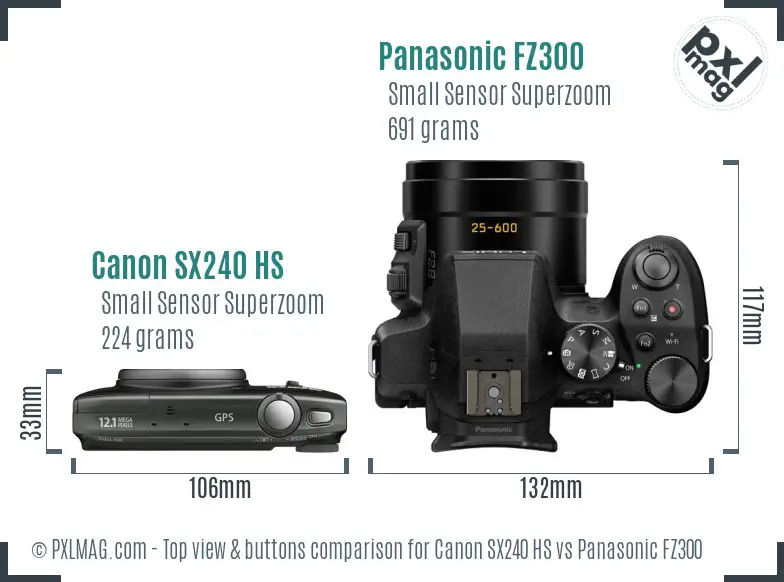 Canon SX240 HS vs Panasonic FZ300 top view buttons comparison