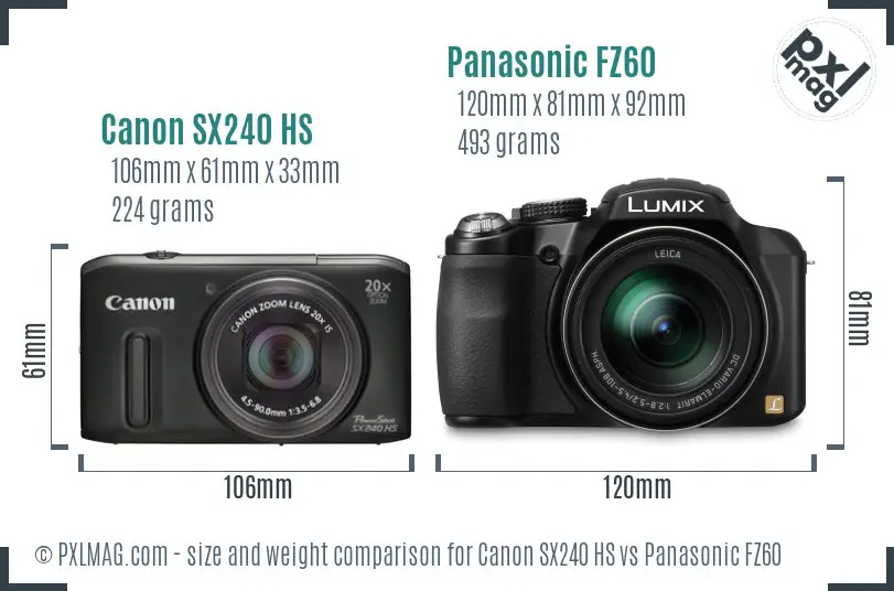 Canon SX240 HS vs Panasonic FZ60 size comparison Canon SX240 HS vs Panasonic FZ60 size comparison