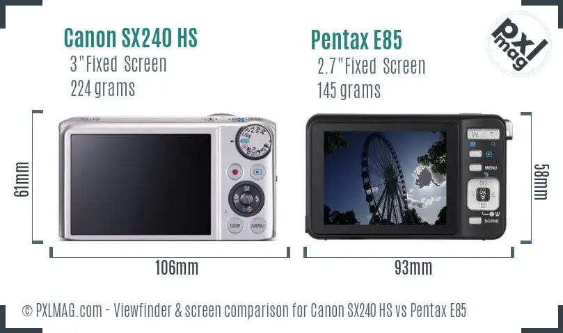 Canon SX240 HS vs Pentax E85 Screen and Viewfinder comparison Canon SX240 HS vs Pentax E85 Screen and Viewfinder comparison