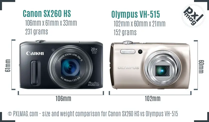 Canon SX260 HS vs Olympus VH-515 size comparison