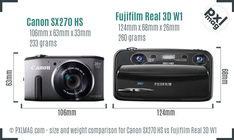Canon SX270 HS vs Fujifilm Real 3D W1 size comparison