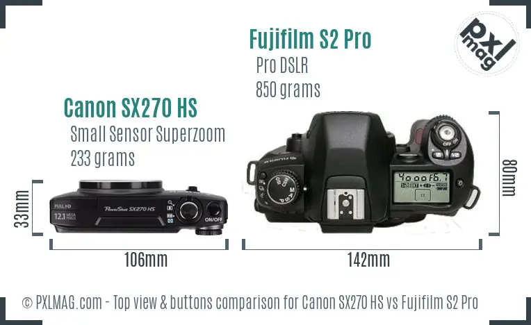 Canon SX270 HS vs Fujifilm S2 Pro top view buttons comparison