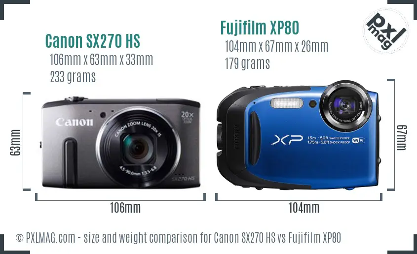 Canon SX270 HS vs Fujifilm XP80 size comparison