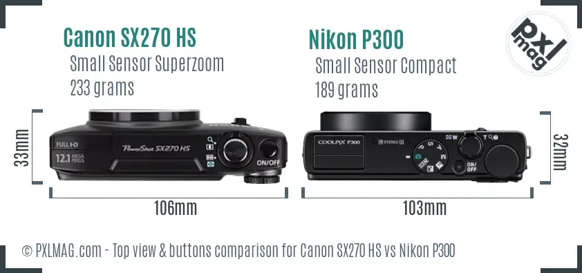 Canon SX270 HS vs Nikon P300 top view buttons comparison