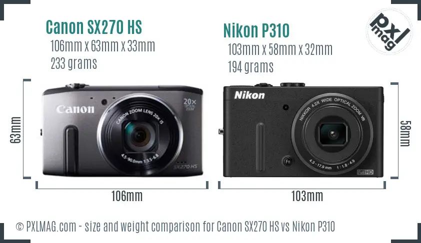 Canon SX270 HS vs Nikon P310 size comparison