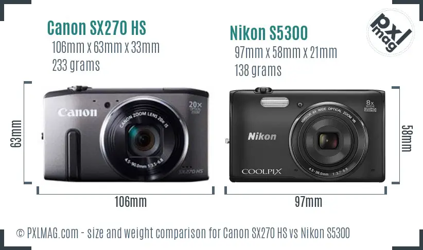 Canon SX270 HS vs Nikon S5300 size comparison Canon SX270 HS vs Nikon S5300 size comparison