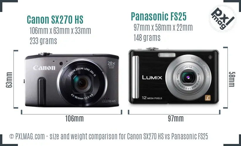 Canon SX270 HS vs Panasonic FS25 size comparison Canon SX270 HS vs Panasonic FS25 size comparison
