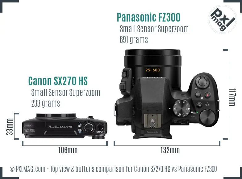 Canon SX270 HS vs Panasonic FZ300 top view buttons comparison