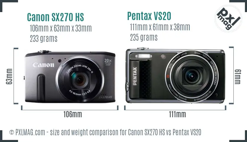 Canon SX270 HS vs Pentax VS20 size comparison