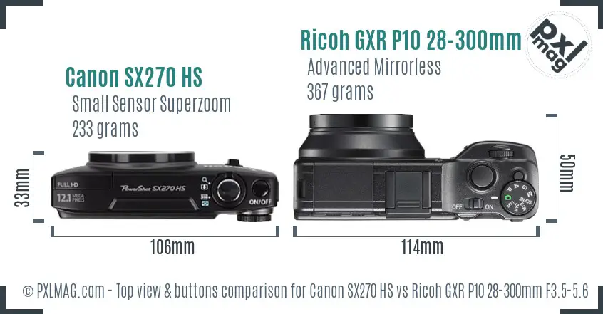 Canon SX270 HS vs Ricoh GXR P10 28-300mm F3.5-5.6 VC top view buttons comparison Canon SX270 HS vs Ricoh GXR P10 28-300mm F3.5-5.6 VC top view buttons comparison