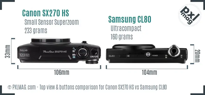 Canon SX270 HS vs Samsung CL80 top view buttons comparison Canon SX270 HS vs Samsung CL80 top view buttons comparison