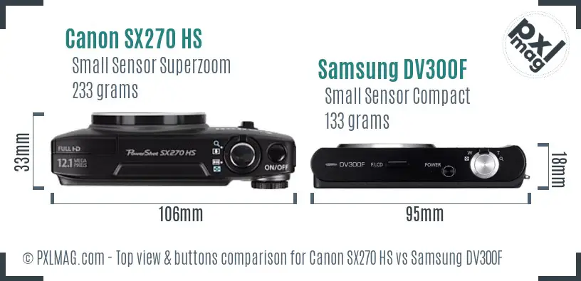 Canon SX270 HS vs Samsung DV300F top view buttons comparison Canon SX270 HS vs Samsung DV300F top view buttons comparison