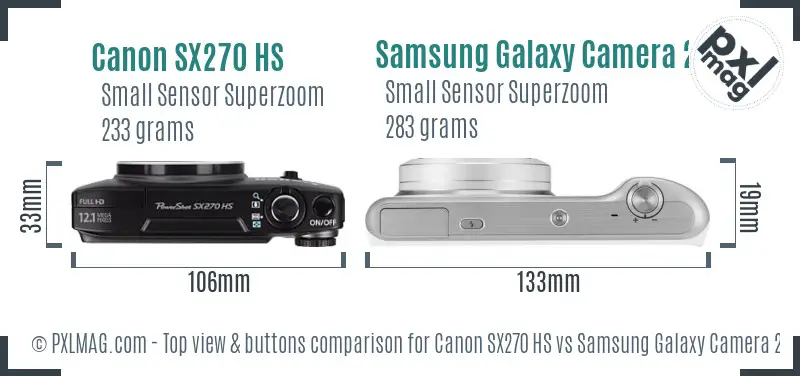 Canon SX270 HS vs Samsung Galaxy Camera 2 top view buttons comparison