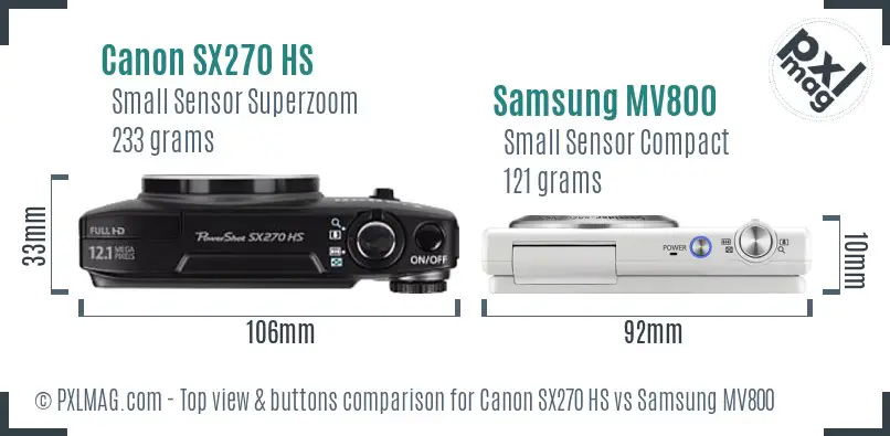 Canon SX270 HS vs Samsung MV800 top view buttons comparison