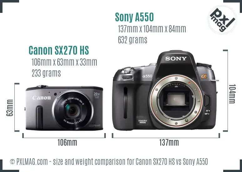 Canon SX270 HS vs Sony A550 size comparison Canon SX270 HS vs Sony A550 size comparison