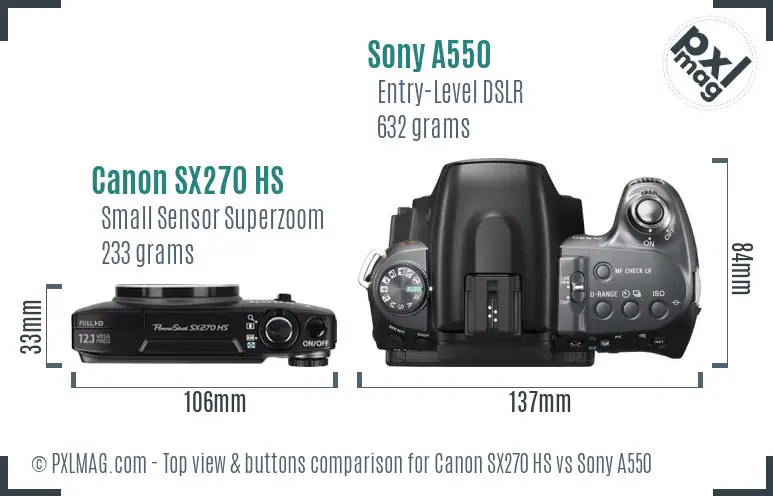 Canon SX270 HS vs Sony A550 top view buttons comparison Canon SX270 HS vs Sony A550 top view buttons comparison