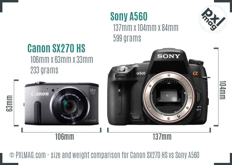 Canon SX270 HS vs Sony A560 size comparison