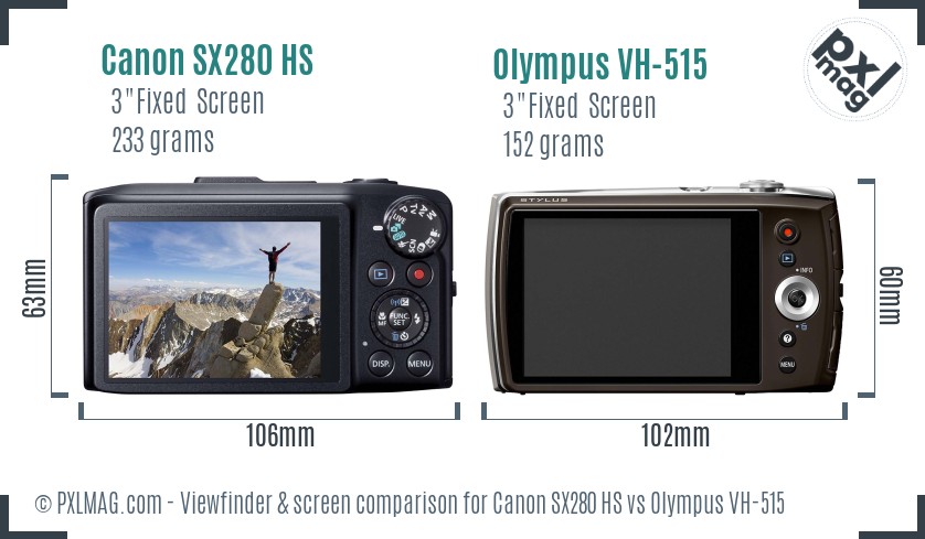 Canon SX280 HS vs Olympus VH-515 Screen and Viewfinder comparison