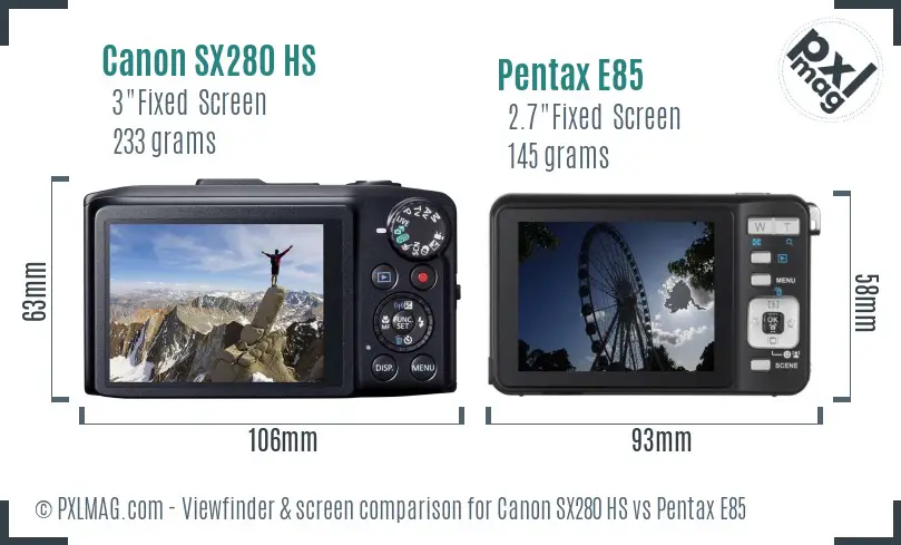 Canon SX280 HS vs Pentax E85 Screen and Viewfinder comparison