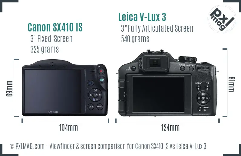 Canon SX410 IS vs Leica V-Lux 3 Screen and Viewfinder comparison