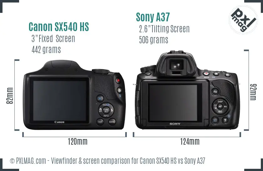 Canon SX540 HS vs Sony A37 Screen and Viewfinder comparison Canon SX540 HS vs Sony A37 Screen and Viewfinder comparison
