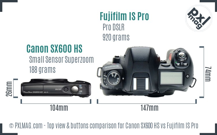 Canon SX600 HS vs Fujifilm IS Pro top view buttons comparison