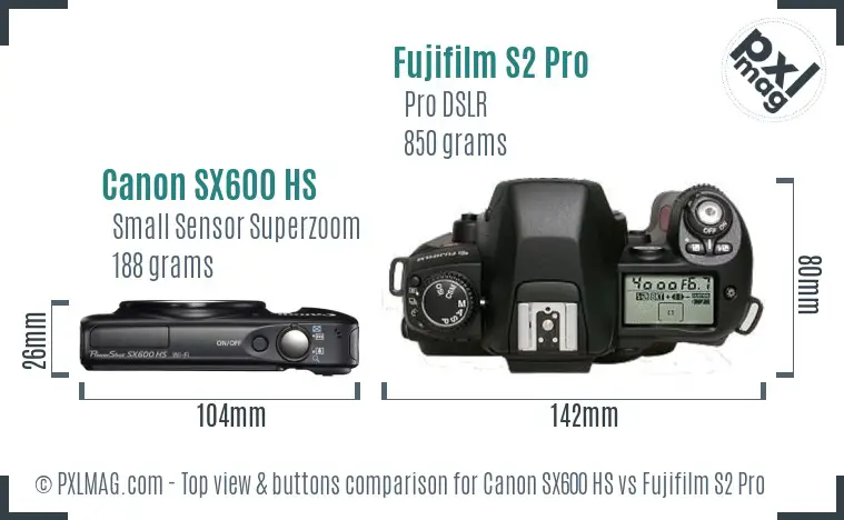 Canon SX600 HS vs Fujifilm S2 Pro top view buttons comparison