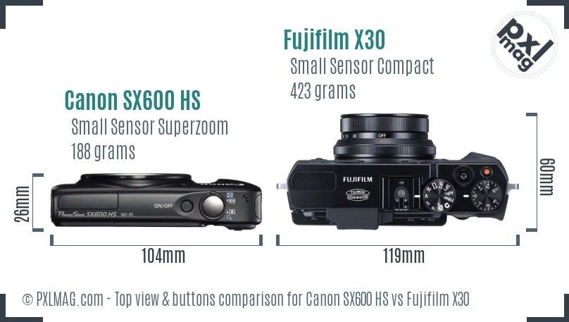 Canon SX600 HS vs Fujifilm X30 top view buttons comparison