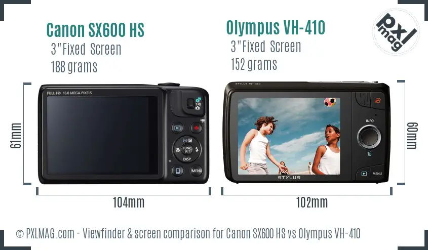 Canon SX600 HS vs Olympus VH-410 Screen and Viewfinder comparison Canon SX600 HS vs Olympus VH-410 Screen and Viewfinder comparison