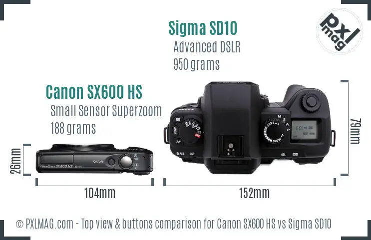 Canon SX600 HS vs Sigma SD10 top view buttons comparison