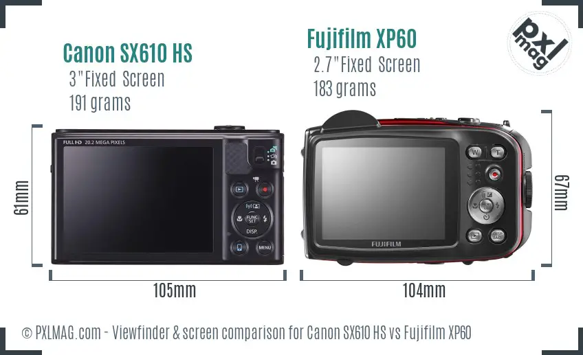 Canon SX610 HS vs Fujifilm XP60 Screen and Viewfinder comparison