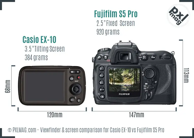 Casio EX-10 vs Fujifilm S5 Pro Screen and Viewfinder comparison