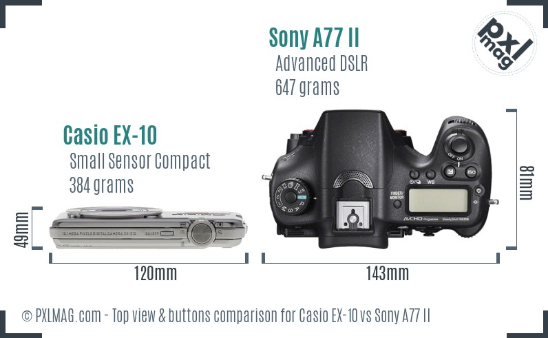 Casio EX-10 vs Sony A77 II top view buttons comparison