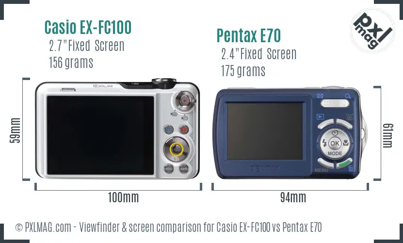 Casio EX-FC100 vs Pentax E70 Screen and Viewfinder comparison