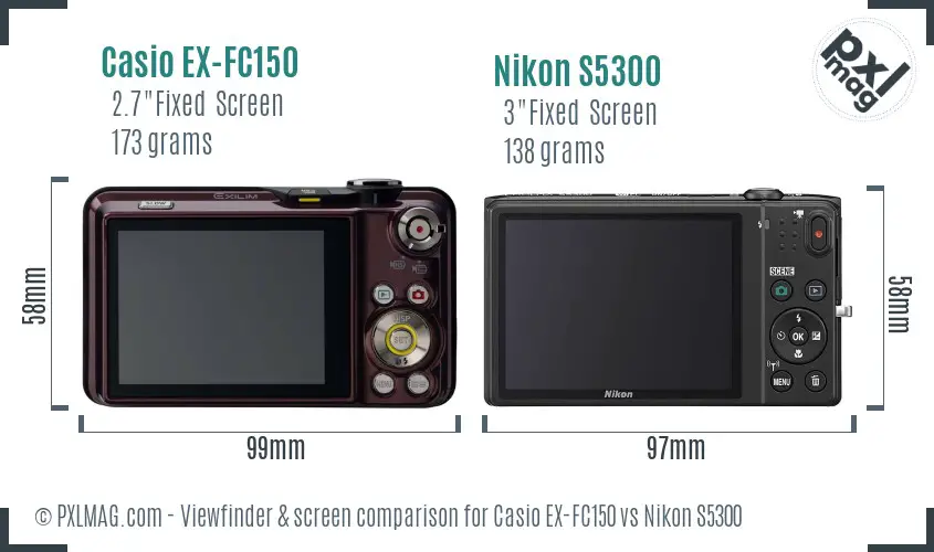 Casio EX-FC150 vs Nikon S5300 Screen and Viewfinder comparison Casio EX-FC150 vs Nikon S5300 Screen and Viewfinder comparison