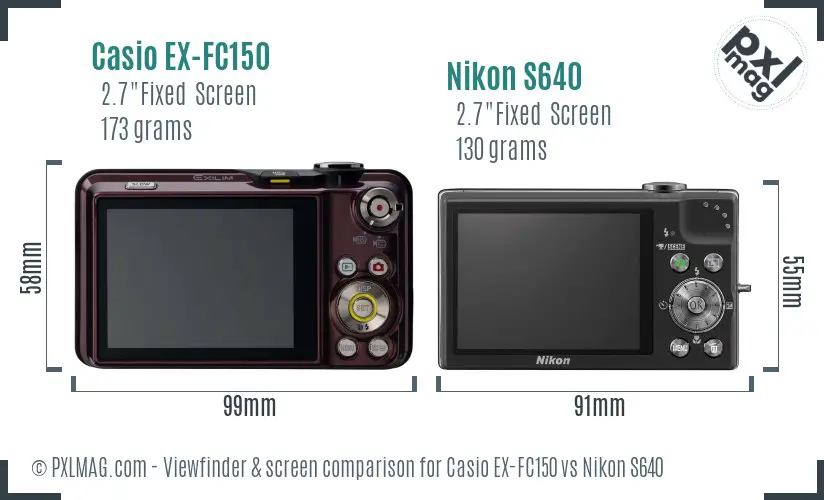 Casio EX-FC150 vs Nikon S640 Screen and Viewfinder comparison