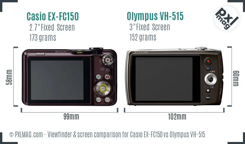 Casio EX-FC150 vs Olympus VH-515 Screen and Viewfinder comparison Casio EX-FC150 vs Olympus VH-515 Screen and Viewfinder comparison