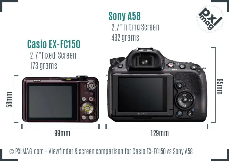 Casio EX-FC150 vs Sony A58 Screen and Viewfinder comparison Casio EX-FC150 vs Sony A58 Screen and Viewfinder comparison