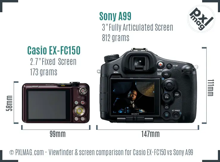 Casio EX-FC150 vs Sony A99 Screen and Viewfinder comparison