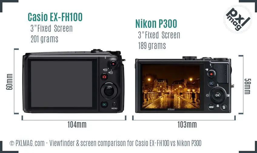 Casio EX-FH100 vs Nikon P300 Screen and Viewfinder comparison