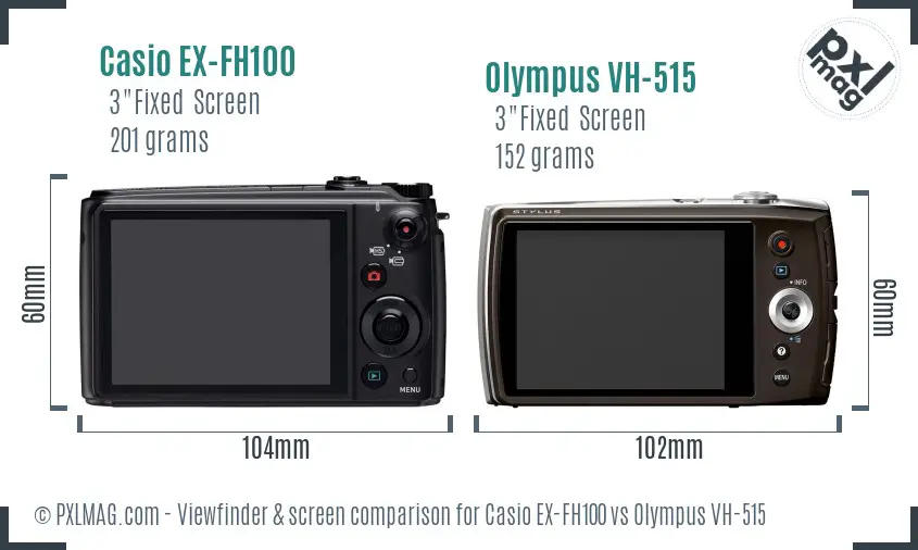 Casio EX-FH100 vs Olympus VH-515 Screen and Viewfinder comparison Casio EX-FH100 vs Olympus VH-515 Screen and Viewfinder comparison