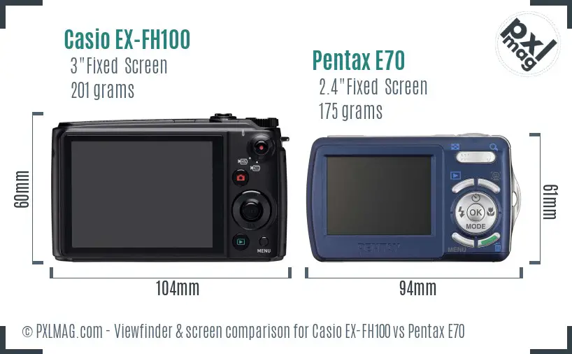 Casio EX-FH100 vs Pentax E70 Screen and Viewfinder comparison