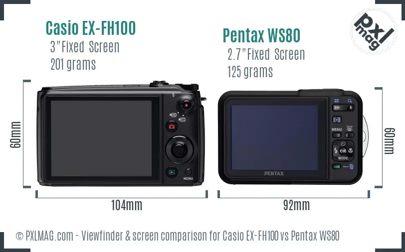 Casio EX-FH100 vs Pentax WS80 Screen and Viewfinder comparison