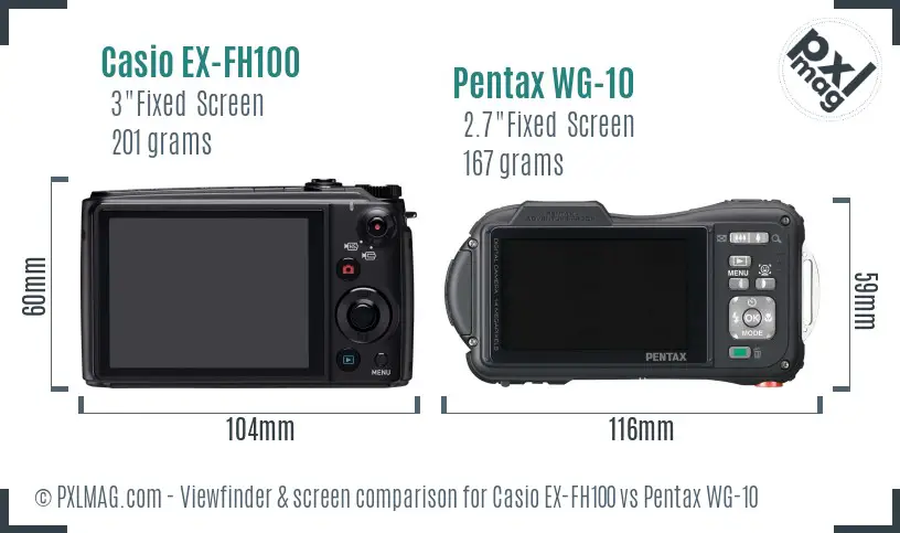 Casio EX-FH100 vs Pentax WG-10 Screen and Viewfinder comparison