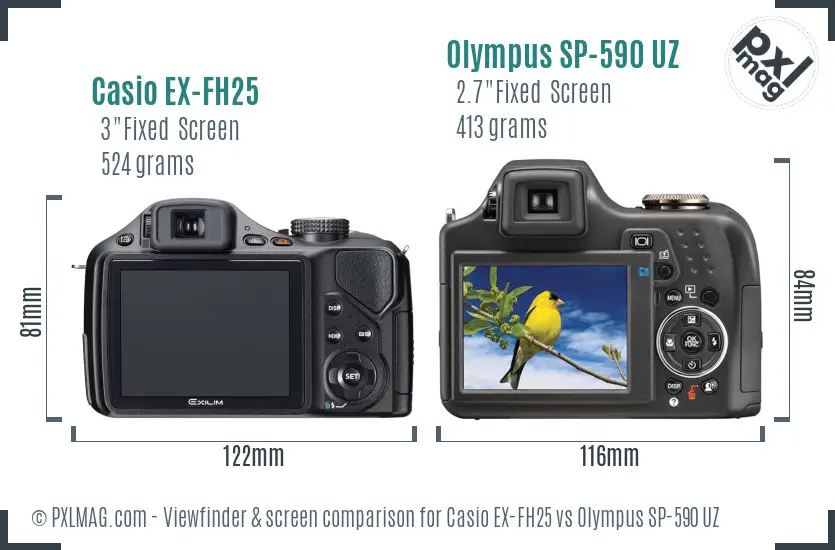 Casio EX-FH25 vs Olympus SP-590 UZ Screen and Viewfinder comparison